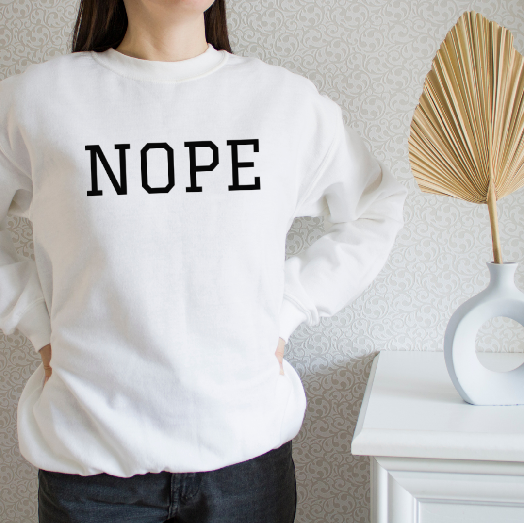 NOPE Sweatshirt | Classic Unisex Crewneck Sweatshirt