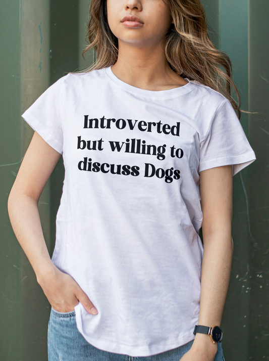 Introverted but willing to discuss dogs T-shirt