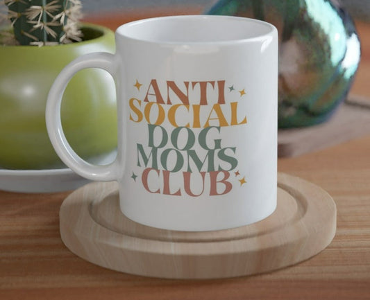 funny anti social dog moms club 11oz white ceramic mug for dog lovers and coffee lovers