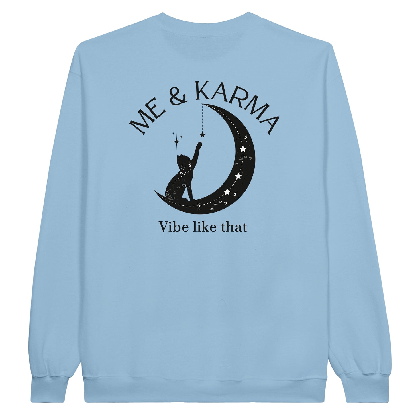 Me and Karma Vibe Like That Classic Unisex Crewneck Sweatshirt