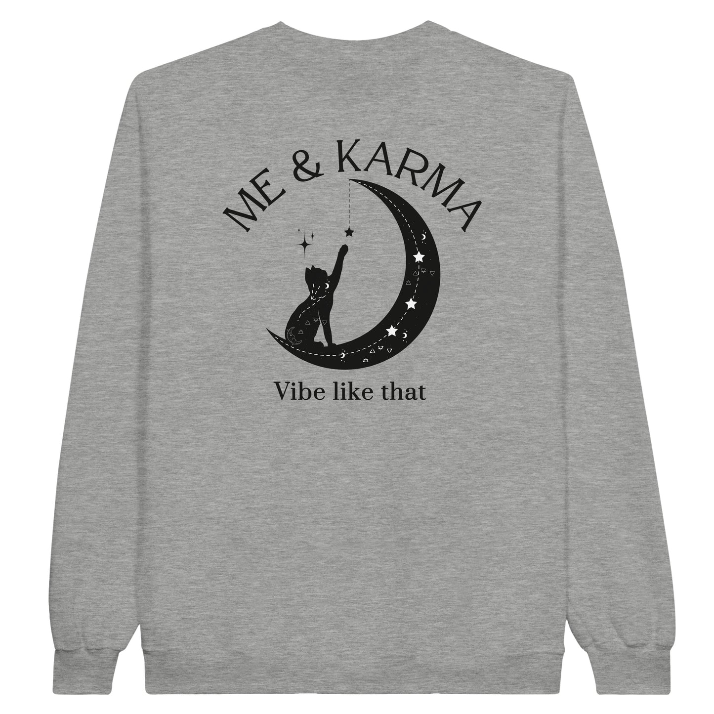 Me and Karma Vibe Like That Classic Unisex Crewneck Sweatshirt