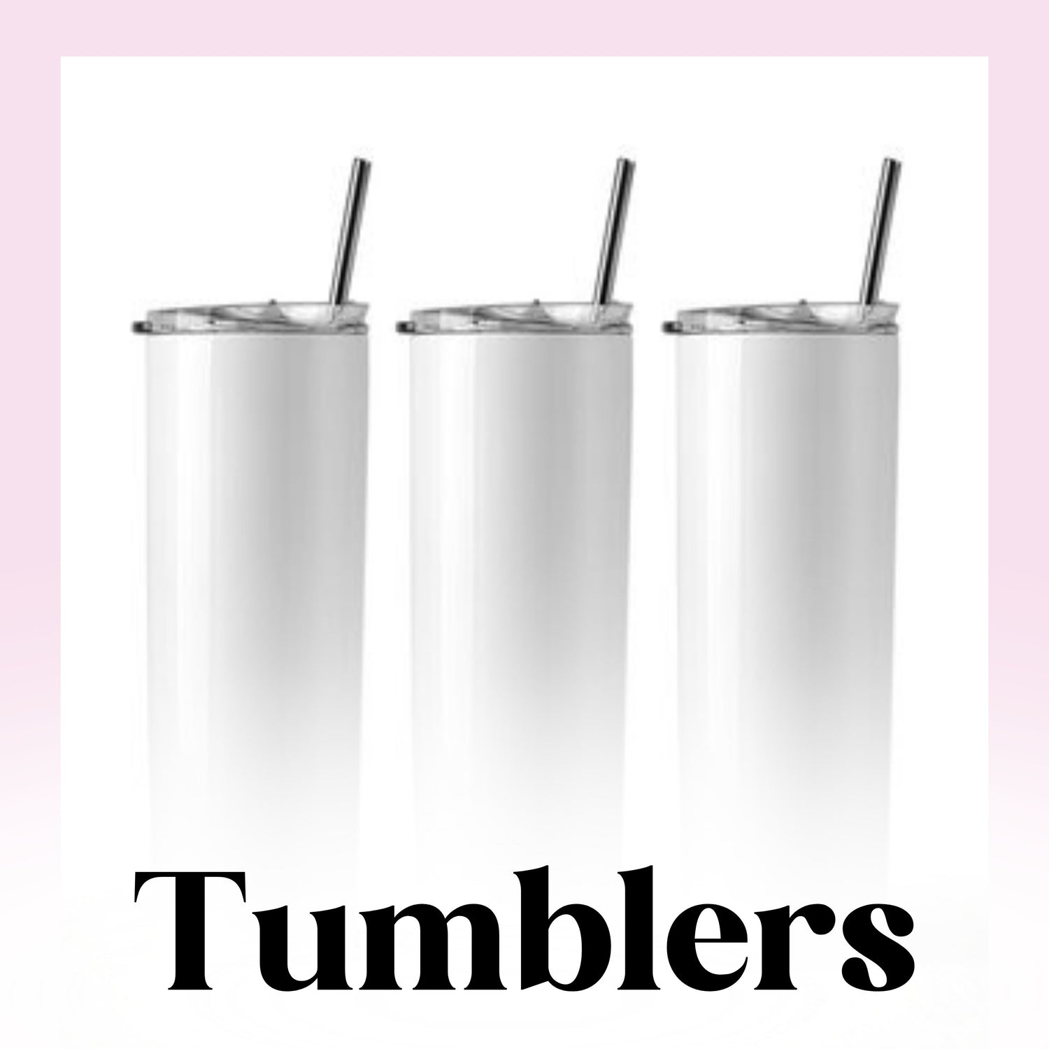 Tumblers