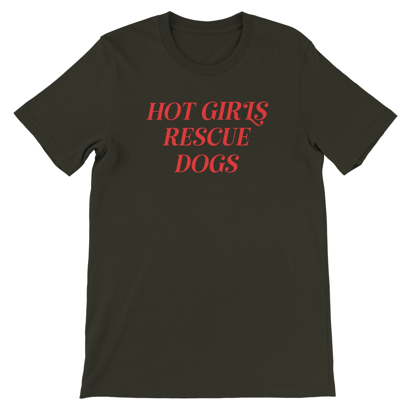 White crewneck t-shirt with red text 'Hot Girls Rescue Dogs' for dog rescue advocates
