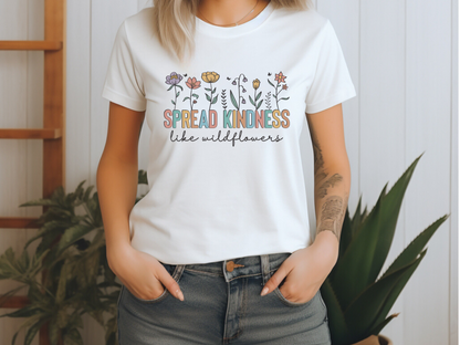 Répandez la gentillesse comme les fleurs sauvages T-shirt unisexe Bellas + Canvas